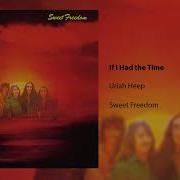 Uriah Heep If I Had The Time