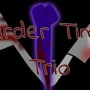 Murder Funk Classic Time Trio