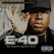 E 40 Do Ya Head Like This