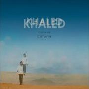 Elle Est Partie Khaled