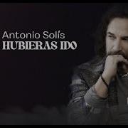 Marco Antonio Solis Si No Te Hubieras Ido