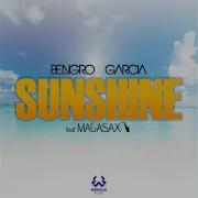 Bengro Garcia Sunshine Feat Magasax Extended Version