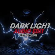 Dark Light Edit Audio