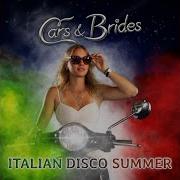 Cars Brides Italian Summer Team 33 Remix