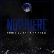 1K Phew Nowhere Feat 1K Phew