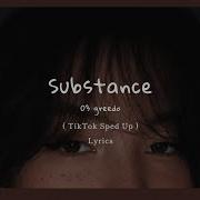 Substance Speed Up Tiktok