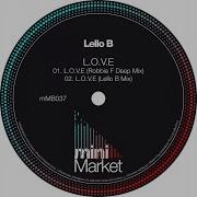 L O V E Lello B Remix