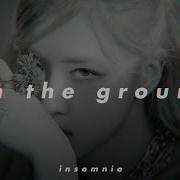 Rosé The Ground Slowed