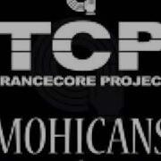 Trancecore Project Mohicans