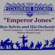 Emperor Jones Ben Selvin