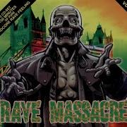 Rave Massacre Vol 6