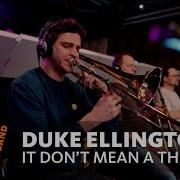 Wdr Big Band It Don T Mean A Thing