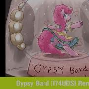 Gypsy Bard 174Udsi Remix