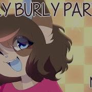 Hurly Burly Party Meme