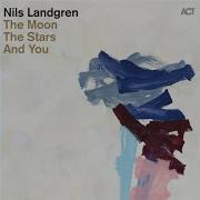 Nils Landgren Stars In Your Eyes