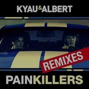 Painkillers Refracture Remix Kyau Albert