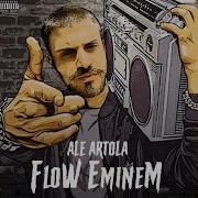 Ale Artola Flow Eminem