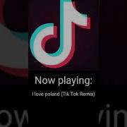 I Love Poland Tiktok Remix