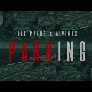 Lil Payne Parking