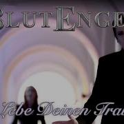 Blutengel Lebe Deinen Traum