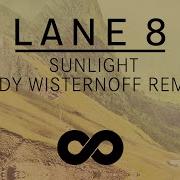 Sunlight Jody Wisternoff Remix Lane 8