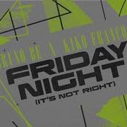 Kiko Franco Bruno Be Friday Night It S Not Right