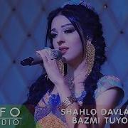 Шахло Давлатова Базми Туёна Shahlo Davlatova Bazmi Tuyona