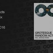 Random Acts Original Mix Grotesque