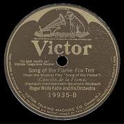 Song Of The Flame Roger Wolfe Kahn And His Orchestra