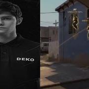 Deko Похуй Проебали