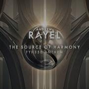 Andrew Rayel The Source Of Harmony Fyh 350 Anthem