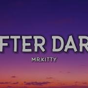 After Dark Panmix