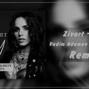 Zivert Fly Vadim Adamov Hardphol Remix