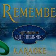 I Remember The Little Mermaid 3 Karaoke