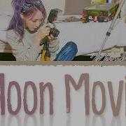 Moon Byul Moon Movie