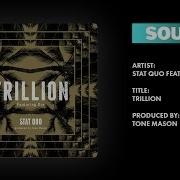 Trillion Feat Dre Stat Quo