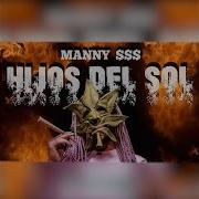 Manny Hijos Del Sol