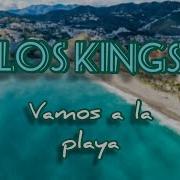 Los Kings Vamos A La Playa