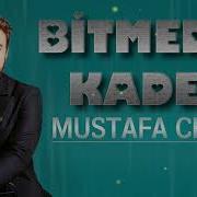 Mustafa Ce Eli Bitmedin Kader