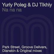 Yuriy Poleg Nanana Groove Delivers Remix