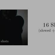 16 Shots На Русском