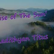 Aadithyan Titus Rise Of The Sun
