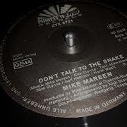 Mike Mareen Don T Talk To The Snake Traxx