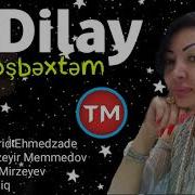 Dilay Ele Xosbextem 2019