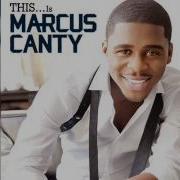 Marcus Canty Don T Pass Me By