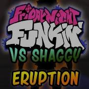 Fnf Shaggy Eruption