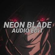 Neon Blade Edit