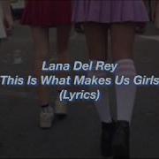 Lana Del Rey Whats A Girl To Do