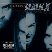 Static X Start A War