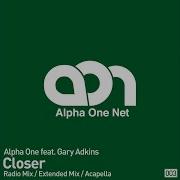 Alpha One Closer Extended Mix